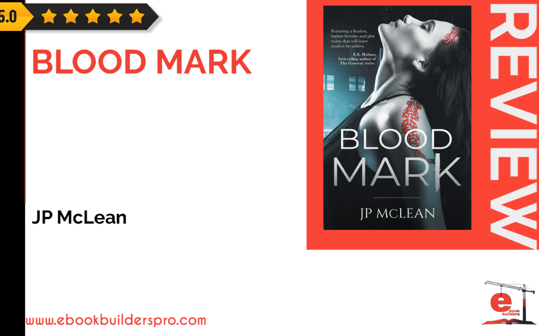 Blood Mark by JP McLean