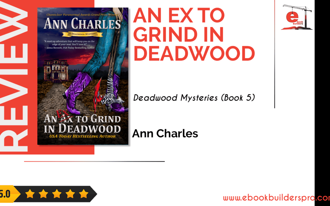 An Ex To Grind In Deadwood