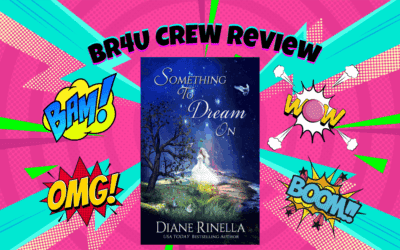 Raw, Redemptive, and Real: Something to Dream On by Diane Rinella