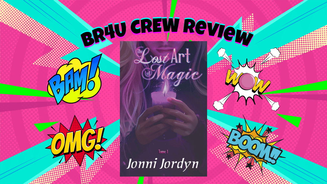 When the Magic Fades: The Lost Art of Magic by Jonni Jordyn