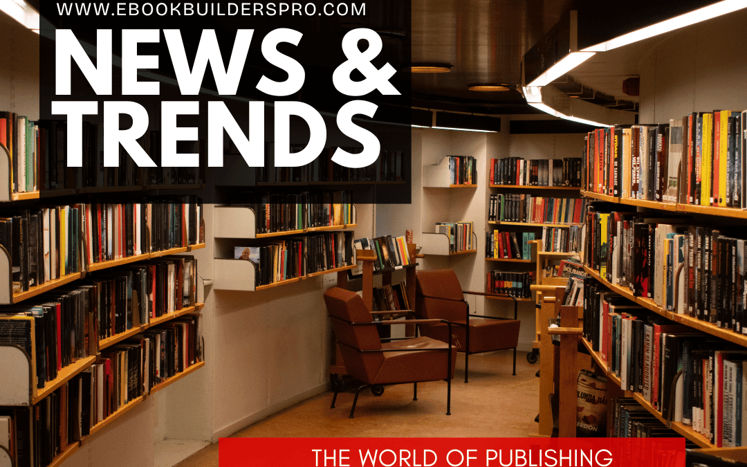 Why Publishing’s Latest Shifts Matter for Authors