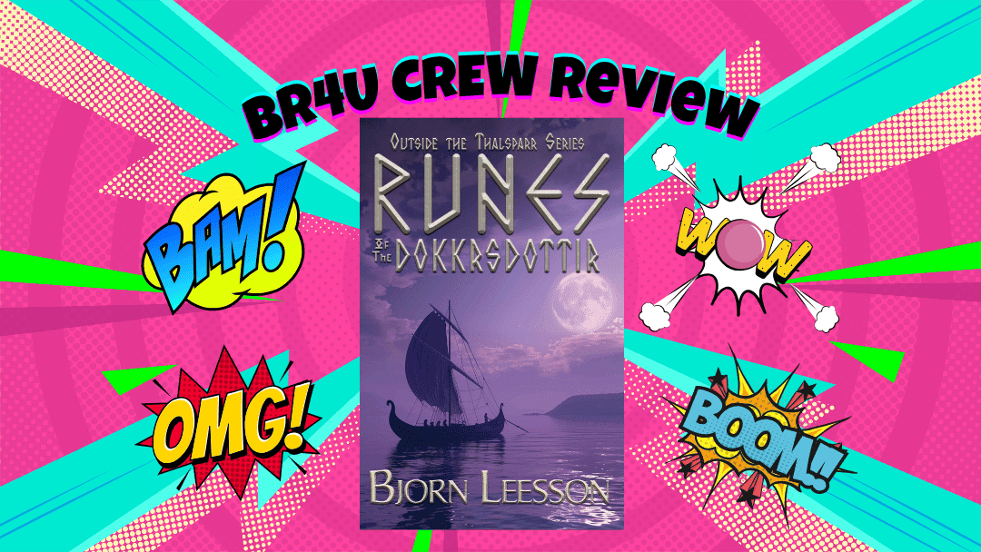 Frozen Rites & Fierce Girls: Runes of Dokkrsdottir by Bjorn Leesson