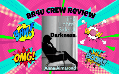 Finding Light in the Shadow: The Lighter Side of Darkness by Anna Almaroad