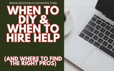 When to DIY & When to Hire Help (and Where to Find the Right Pros)