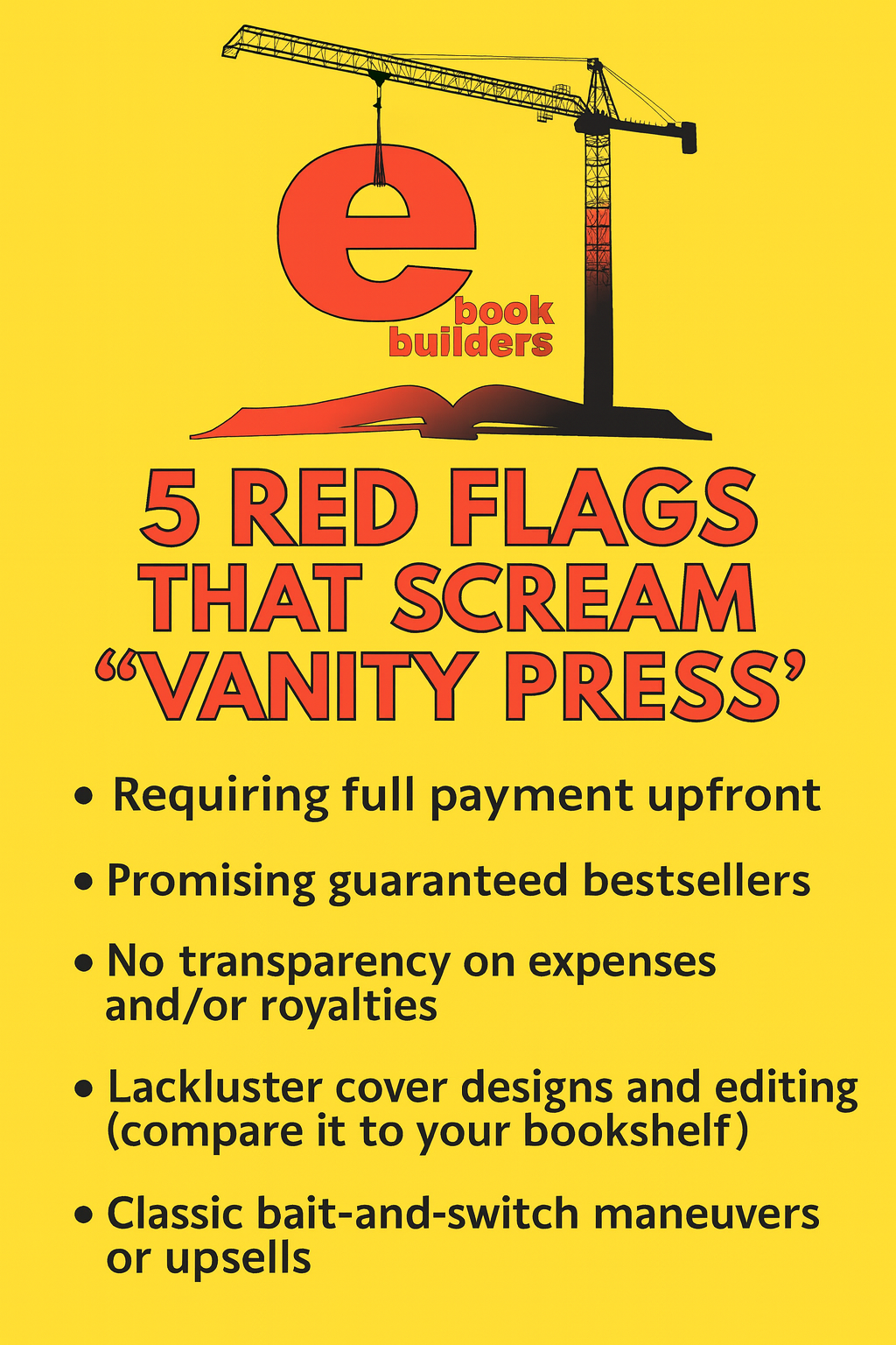 Infographic titled “5 Red Flags That Scream ‘Vanity Press’” with yellow background and eBookBuilders logo
