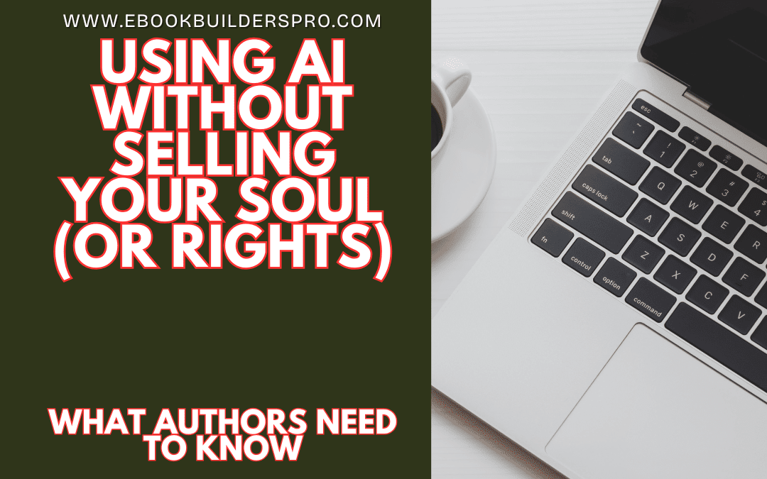 Using AI Without Selling Your Soul (or Rights)