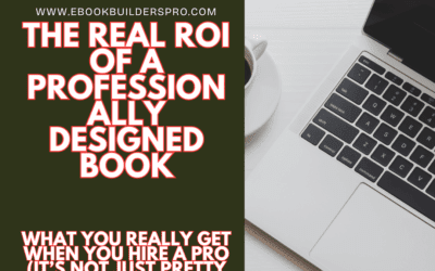 The Real ROI of a Professionally Designed Book