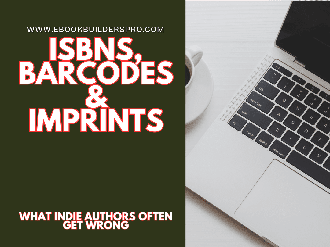 ISBNs and Barcodes for Indie Authors