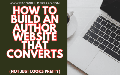 Build an Author Website That Converts (Not Just Looks Pretty)