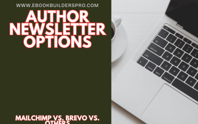 Author Newsletter Options: Mailchimp vs. Brevo vs. Others