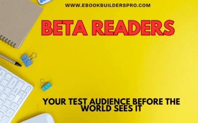 Beta Readers: Your Test Audience Before the World Sees It