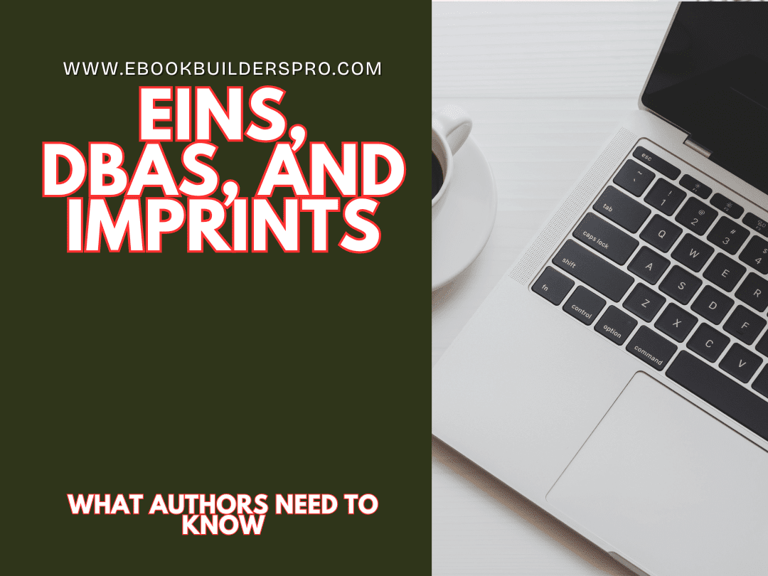 EINs, DBAs, and imprints explained for authors