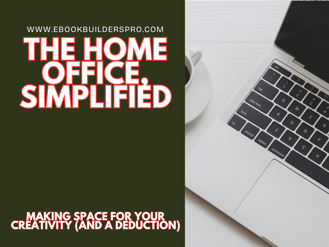 Simplified guide to home offices for authors