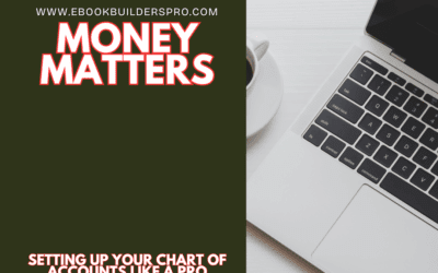 Money Matters: Setting Up Your Chart of Accounts Like a Pro