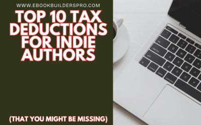 Top 10 Tax Deductions for Indie Authors (That You Might Be Missing)