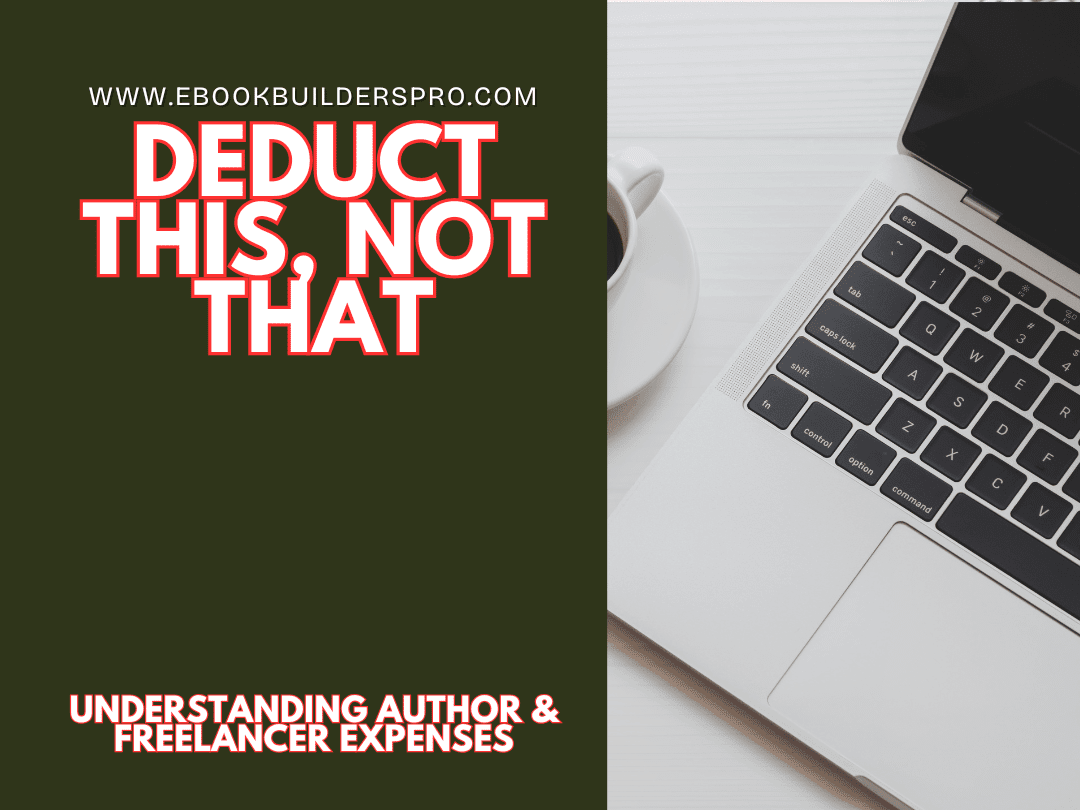Deductible and non-deductible author business expenses
