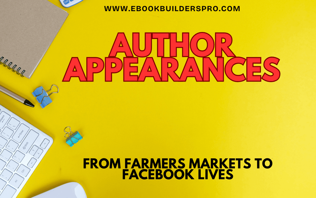 Author Appearances: From Farmers Markets to Facebook Lives