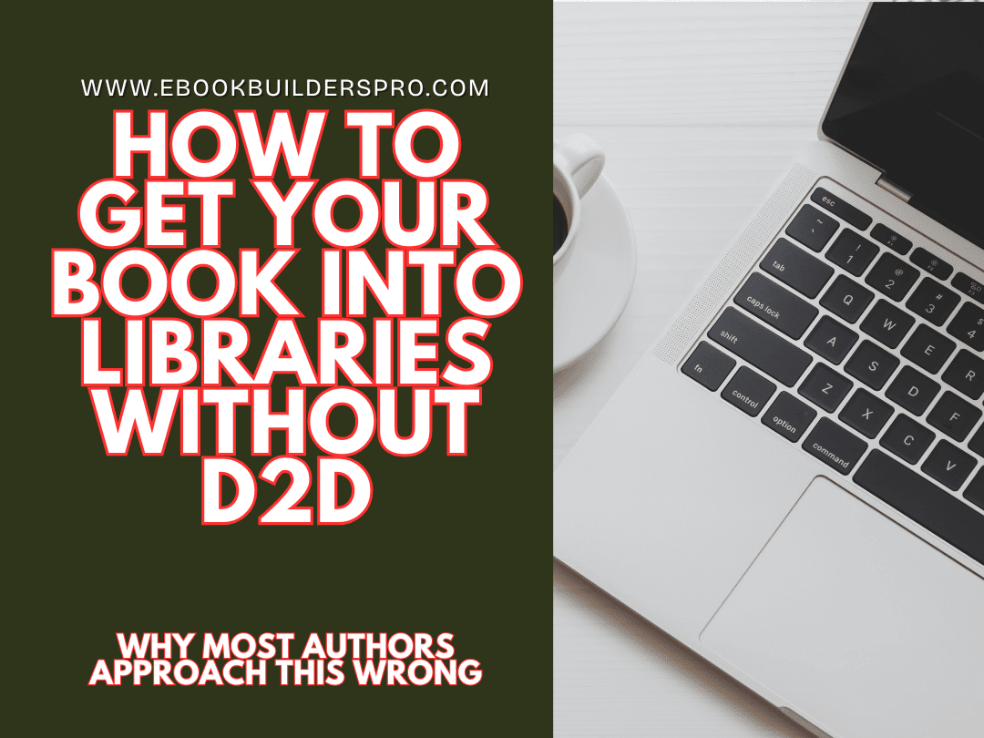 Branded Publishing U Phase 5 image showing the title “How to Get Your Book Into Libraries Without Draft2Digital” on a dark background with a laptop and coffee desk scene, representing book distribution strategy for authors