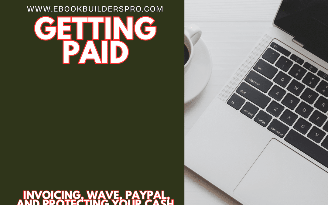 Getting Paid as an Author: Invoicing, PayPal, and Cash Flow