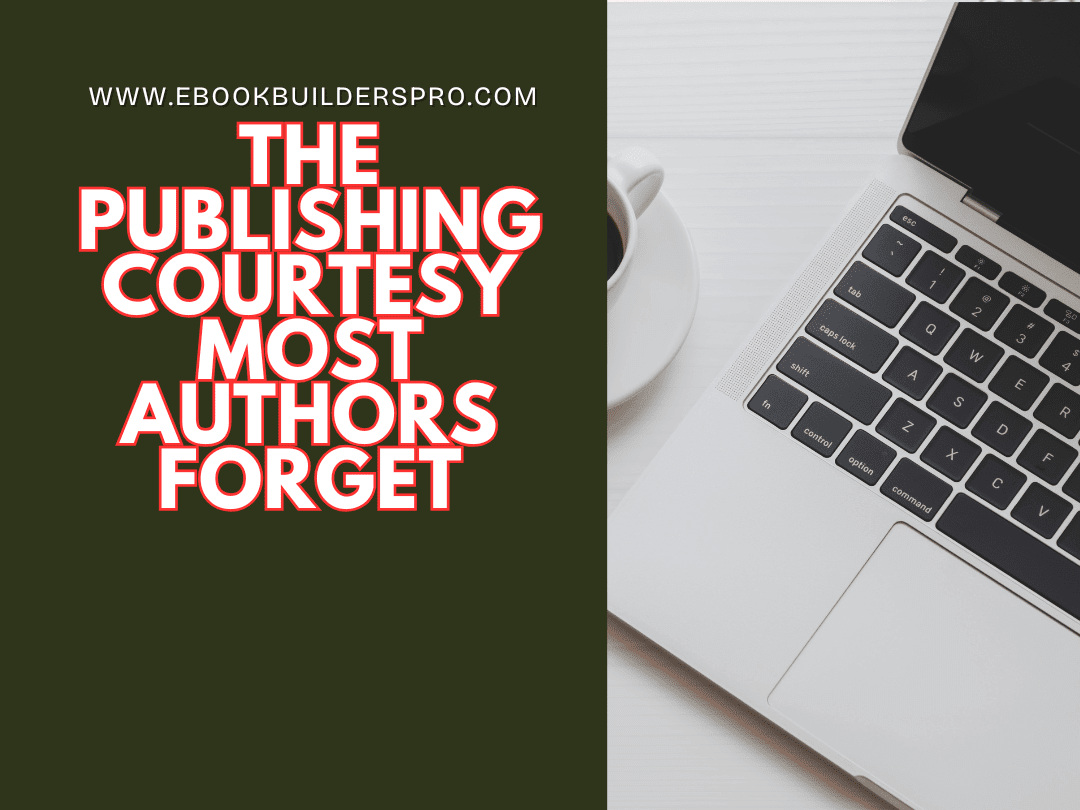 Publishing courtesy and professionalism tips for indie authors working with editors, designers, and publishing teams