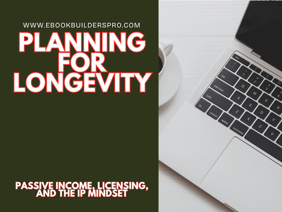 Planning for longevity as an author through intellectual property, licensing opportunities, and long-term publishing strategy